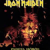 Iron Maiden (UK-1) : Padova 10-29-81